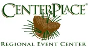 CenterPlace Regional Event Center